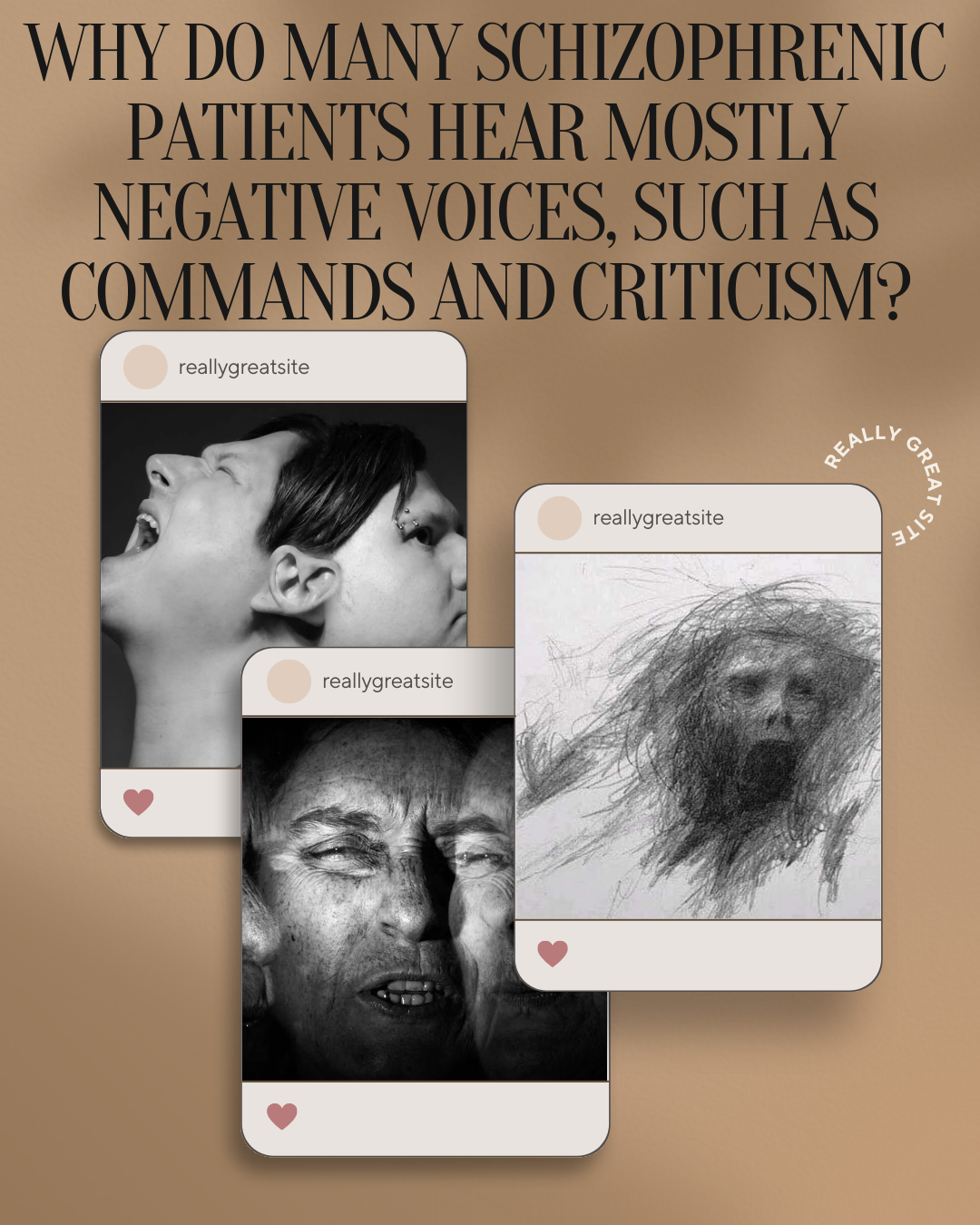 Why do many schizophrenic patients hear mostly negative voices, such as commands and criticism?